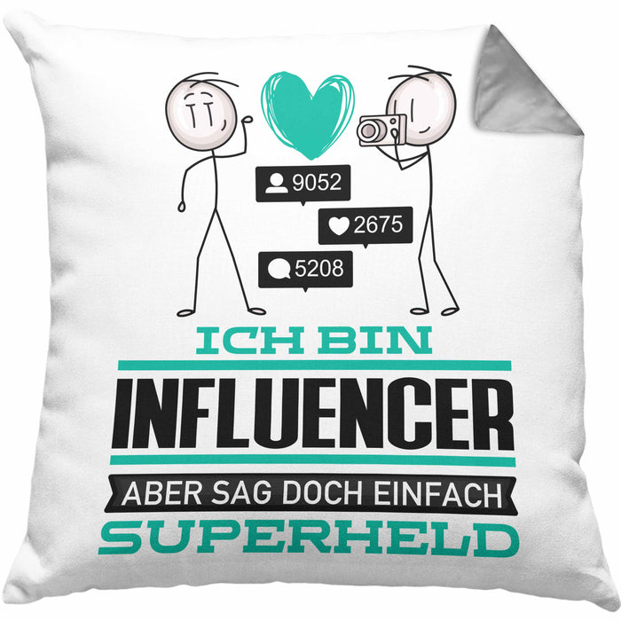 Influencer Geschenk Kissen mit Füllung 40x40 Ich Bin Influencer Aber Sag Doch Einfach Superheld Lustige Geschenkdiee für Influencer (Grau) Grau Trendation