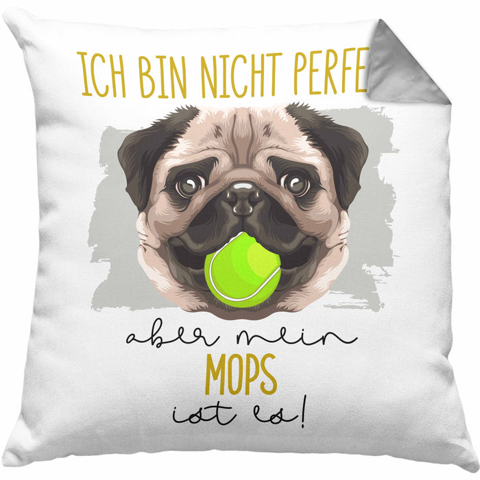 Mops Besitzer Kissen mit Füllung 40x40 Geschenk Lustiger Spruch Geschenkidee Besitzerin Ich Bin Nicht toll Aber Mein Mops Ist Es (Grau) Grau Trendation