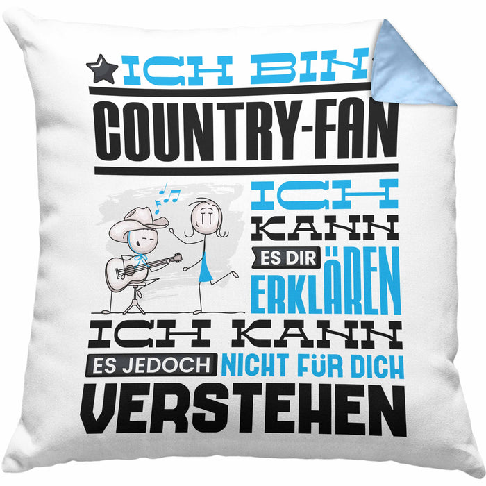 Country-Fan Geschenk Kissen mit Füllung 40x40 Geschenkidee für Country-Fan Geburtstag Lustig Ich Bin Country-Fan Ich Kann Es Dir Erklären Aber Nicht Für Dich Verstehen (Grau) Blau Trendation