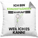 Konzertgänger Geschenk Kissen mit Füllung 40x40 Lustiger Spruch Ich Bin Konzertgänger Warum Weil Ich Es Kann Geschenkidee Bester Konzertgänger Geburtstag (Grau) Grau Trendation