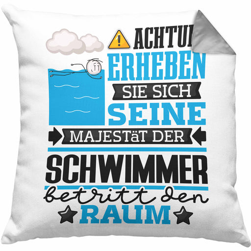 Schwimmer Geschenk Kissen mit Füllung 40x40 Lustiger Spruch Erheben Sie Sich Der Schwimmer Betritt den Raum (Grau) Grau Trendation