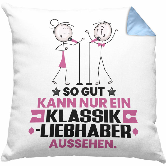 Klassikliebhaber Geschenk Kissen mit Füllung 40x40 So Gut Kann Nur Ein Klassikliebhaber Aussehen Geschenkidee (Grau) Blau Trendation