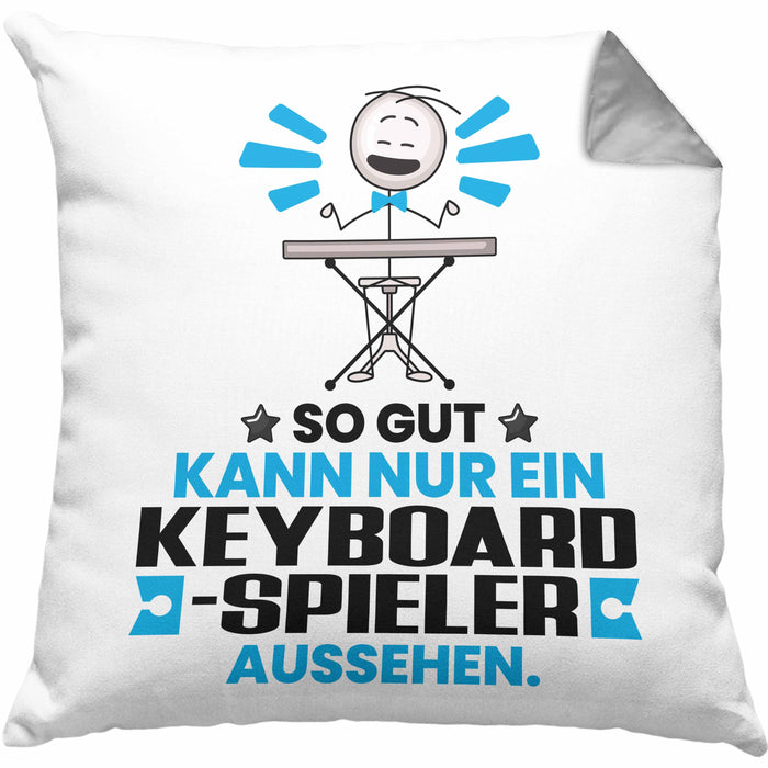 Keyboard-Spieler Geschenk Kissen mit Füllung 40x40 So Gut Kann Nur Ein Keyboard-Spieler Aussehen Geschenkidee (Grau) Grau Trendation