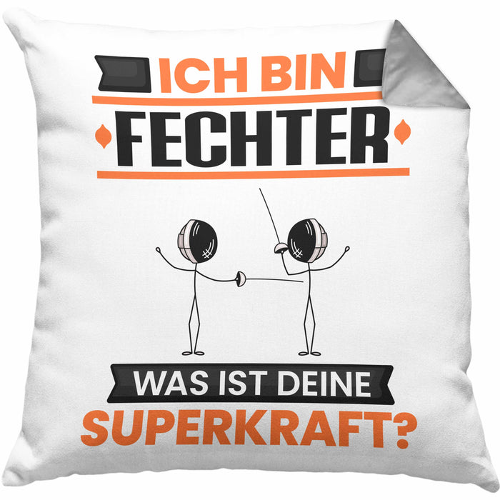 Fechter Kissen mit Füllung 40x40 Geschenk für Fechter Geburtstag Lustiger Spruch Was Ist Deine Superkraft (Grau) Grau Trendation