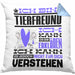 Tierfreund Geschenk Kaffee-Kissen mit Füllung 40x40 Geschenkidee für Tierfreund Ich Bin Tierfreund Ich Kann Es Dir Erklären Jedoch Nicht Für Dich Verstehen Spruch Lustig (Grau) Blau Trendation