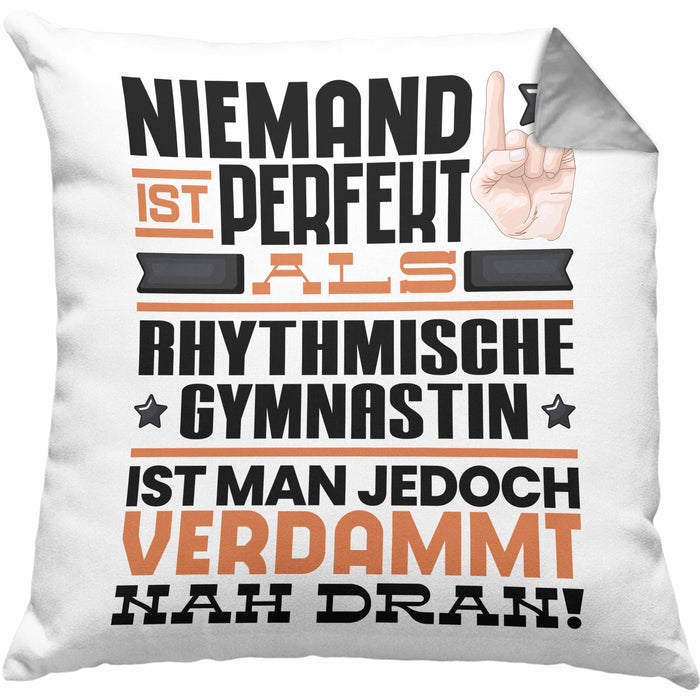 Rhythmische Gymnastin Geschenk Kissen mit Füllung 40x40 Lustige Geschenkidee für Rhythmische Gymnastin Geburtstag Niemand Ist Perfekt Aber Als Rhythmische Gymnastin Ist Man Nah Dran (Grau) Grau Trendation
