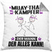 Muay-Thai-Kämpfer Kissen mit Füllung 40x40 Geschenk für Muay-Thai-Kämpfer Der Mann Der Alles Kann Geschenkidee zum Geburtstag (Grau) Grau Trendation