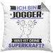 Jogger Kissen mit Füllung 40x40 Geschenk für Jogger Geburtstag Lustiger Spruch Was Ist Deine Superkraft (Grau) Grau Trendation