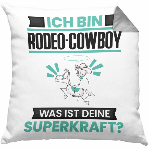 Rodeo-Cowboy Kissen mit Füllung 40x40 Geschenk für Rodeo-Cowboy Geburtstag Lustiger Spruch Was Ist Deine Superkraft (Grau) Grau Trendation