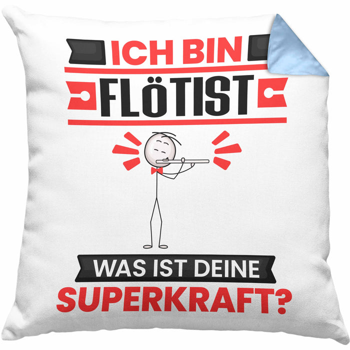 Flötist Kissen mit Füllung 40x40 Geschenk für Flötist Geburtstag Lustiger Spruch Was Ist Deine Superkraft (Grau) Blau Trendation