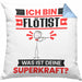Flötist Kissen mit Füllung 40x40 Geschenk für Flötist Geburtstag Lustiger Spruch Was Ist Deine Superkraft (Grau) Blau Trendation