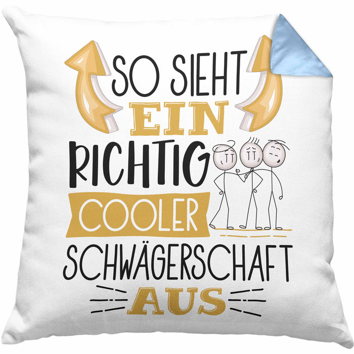So Sieht Ein Richtig Cooler Schwägerschaft Aus Geschenk Kissen mit Füllung 40x40 Lustiger Spruch Geschenkidee (Grau) Blau Trendation