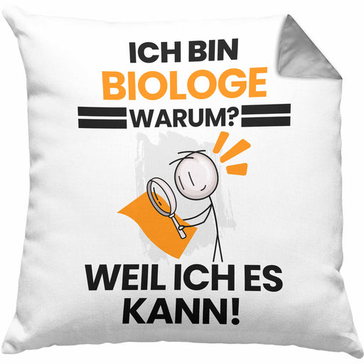 Biologe Geschenk Kissen mit Füllung 40x40 Lustiger Spruch Ich Bin Biologe Warum Weil Ich Es Kann Geschenkidee Bester Biologe Geburtstag (Grau) Grau Trendation