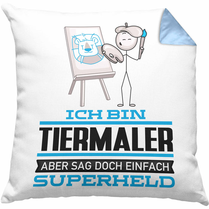 Tiermaler Geschenk Kissen mit Füllung 40x40 Ich Bin Tiermaler Aber Sag Doch Einfach Superheld Lustige Geschenkdiee für Tiermaler (Grau) Blau Trendation