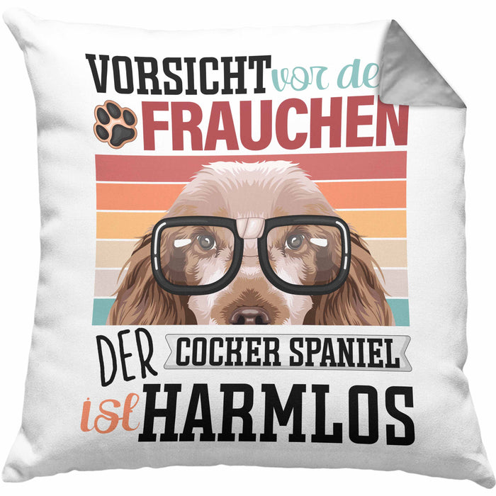 Cocker Spaniel Besitzerin Frauchen Kissen mit Füllung 40x40 Geschenk Lustiger Spruch Geschenkidee Vorsicht Vor Dem Frauchen (Grau) Grau Trendation