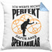 Boule Kissen mit Füllung 40x40 Geschenk Boule-Spieler Geschenkidee Spruch Ich Werfe Nicht toll Spektakulär (Grau) Blau Trendation