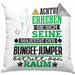Bungee-Jumper Geschenk Kissen mit Füllung 40x40 Lustiger Spruch Erheben Sie Sich Der Bungee-Jumper Betritt den Raum (Grau) Grau Trendation