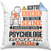 Psychologe Geschenk Kissen mit Füllung 40x40 Lustiger Spruch Erheben Sie Sich Der Psychologe Betritt den Raum (Grau) Blau Trendation