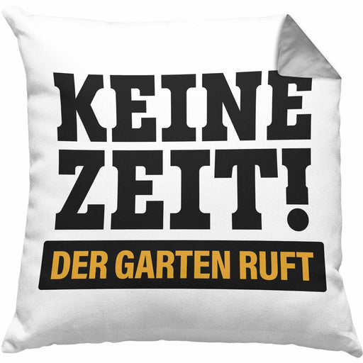 Keine Zeit Kissen mit Füllung 40x40 mit Spruch Garten Hobbygärtner Geschenk Lustig Gärtnerin Geschenkidee Gärtner (Grau) Grau Trendation