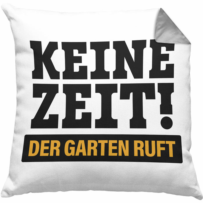 Keine Zeit Kissen mit Füllung 40x40 mit Spruch Garten Hobbygärtner Geschenk Lustig Gärtnerin Geschenkidee Gärtner (Grau) Grau Trendation