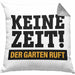 Keine Zeit Kissen mit Füllung 40x40 mit Spruch Garten Hobbygärtner Geschenk Lustig Gärtnerin Geschenkidee Gärtner (Grau) Grau Trendation