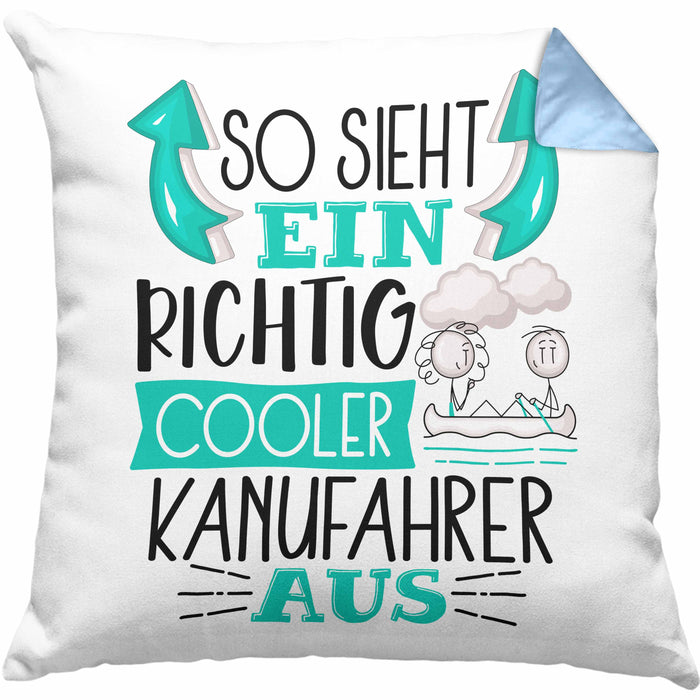 So Sieht Ein Richtig Cooler Kanufahrer Aus Geschenk Kissen mit Füllung 40x40 Lustiger Spruch Geschenkidee (Grau) Blau Trendation