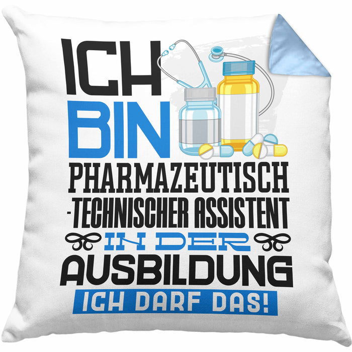 Pharmazeutisch-technischer Assistent Ausbildung Kissen mit Füllung 40x40 Geschenk Ich Bin Pharmazeutisch-technischer Assistent In Der Ausbildung Ich Darf Das Geschenkidee Spruch (Grau) Blau Trendation