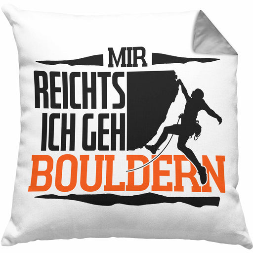 Klettern Kissen mit Füllung 40x40 Geschenk mit Bouldern Motiv Mir Reichts Ich Geh Bouldern (Grau) Grau Trendation