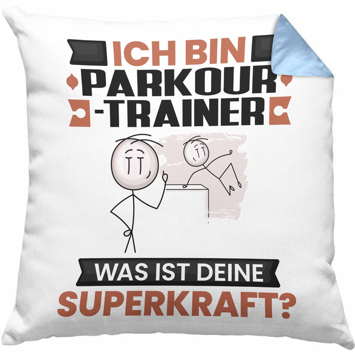 Parkour-Trainer Kissen mit Füllung 40x40 Geschenk für Parkour-Trainer Geburtstag Lustiger Spruch Was Ist Deine Superkraft (Grau) Blau Trendation
