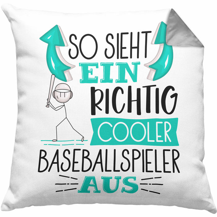 So Sieht Ein Richtig Cooler Baseballspieler Aus Geschenk Kissen mit Füllung 40x40 Lustiger Spruch Geschenkidee (Grau) Grau Trendation