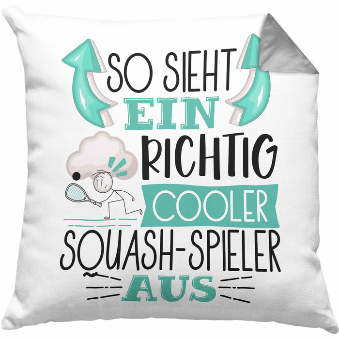 So Sieht Ein Richtig Cooler Squash-Spieler Aus Geschenk Kissen mit Füllung 40x40 Lustiger Spruch Geschenkidee (Grau) Grau Trendation