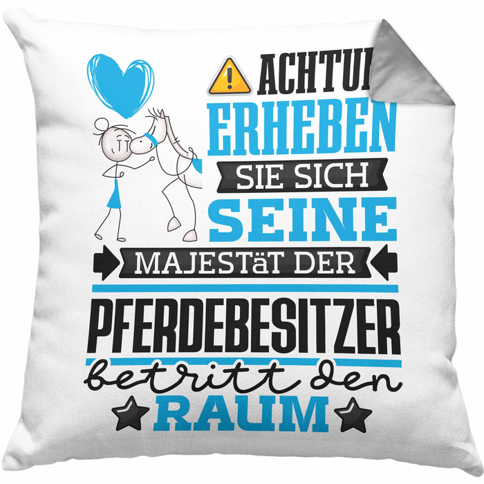 Pferdebesitzer Geschenk Kissen mit Füllung 40x40 Lustiger Spruch Erheben Sie Sich Der Pferdebesitzer Betritt den Raum (Grau) Grau Trendation