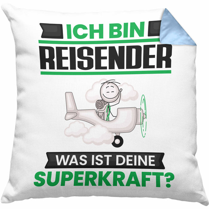 Reisender Kissen mit Füllung 40x40 Geschenk für Reisender Geburtstag Lustiger Spruch Was Ist Deine Superkraft (Grau) Blau Trendation