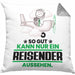 Reisender Geschenk Kissen mit Füllung 40x40 So Gut Kann Nur Ein Reisender Aussehen Geschenkidee (Grau) Grau Trendation