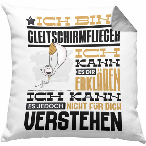 Gleitschirmflieger Geschenk Kissen mit Füllung 40x40 Lustige Geschenkdiee für einen Gleitschirmflieger Geburtstag Ich Bin Gleitschirmflieger Ich Kann Es Dir Erklären Aber Nicht Für Dich Verstehen (Grau) Grau Trendation