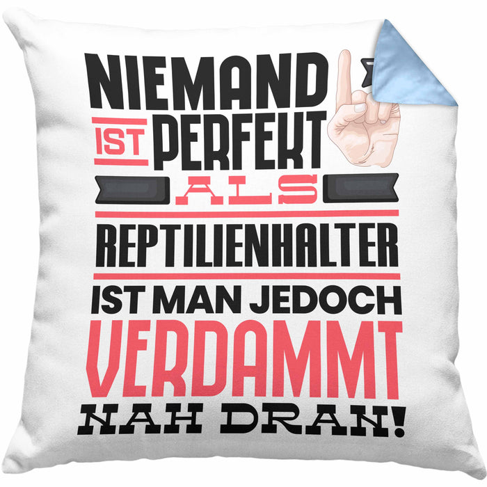 Reptilienhalter Geschenk Kissen mit Füllung 40x40 Lustige Geschenkidee für Reptilienhalter Geburtstag Niemand Ist Perfekt Aber Als Reptilienhalter Ist Man Nah Dran (Grau) Blau Trendation