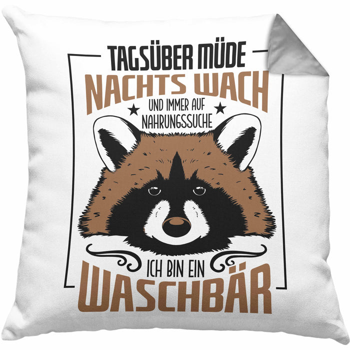 Waschbär Kissen mit Füllung 40x40 Geschenk Tagsüber Müde Nachts Wach Lustiger Spruch Frauen Nachtaktiv (Grau) Grau Trendation