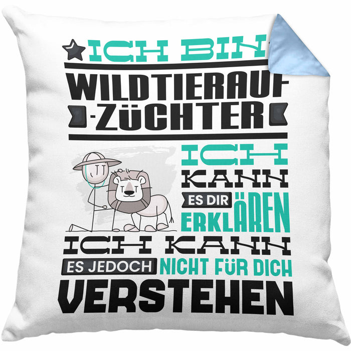 Wildtieraufzüchter Geschenk Kaffee-Kissen mit Füllung 40x40 Geschenkidee für Wildtieraufzüchter Ich Bin Wildtieraufzüchter Ich Kann Es Dir Erklären Jedoch Nicht Für Dich Verstehen Spruch Lustig (Grau) Blau Trendation