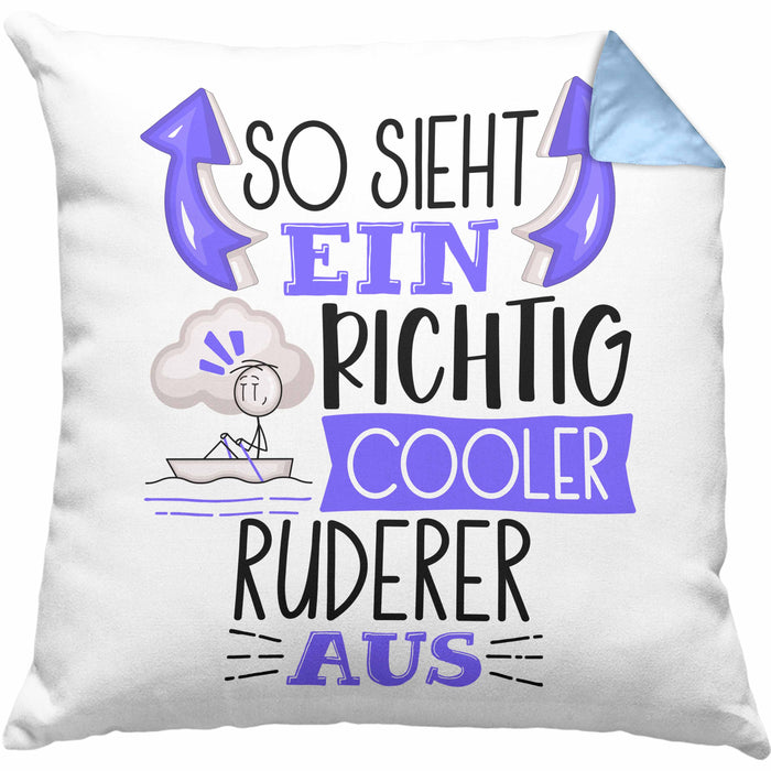 Ruderer Kissen mit Füllung 40x40 Geschenk So Sieht Ein RIchtig Cooler Ruderer Aus Geschenkidee Lustiger Spruch Geburtstag (Grau) Blau Trendation