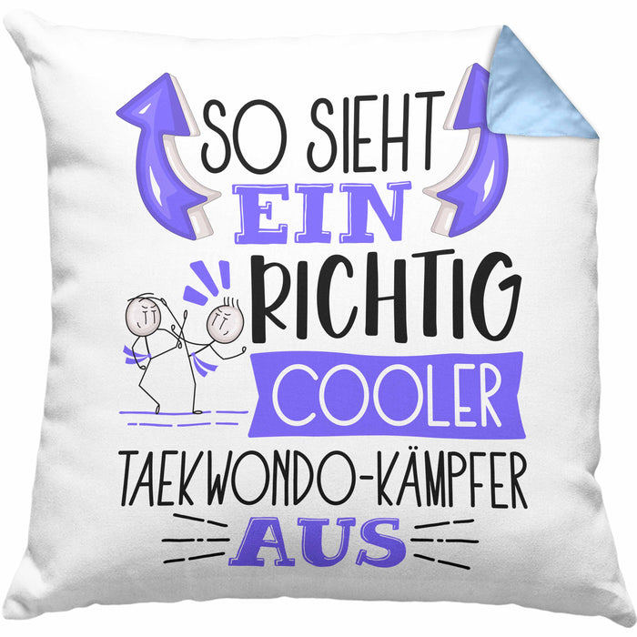 So Sieht Ein Richtig Cooler Taekwondo-Kämpfer Aus Geschenk Kissen mit Füllung 40x40 Lustiger Spruch Geschenkidee (Grau) Blau Trendation