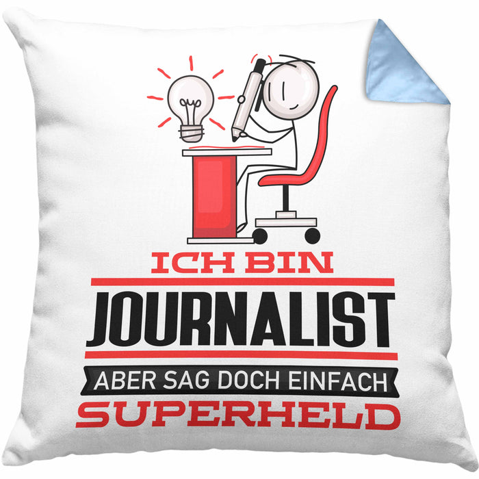 Journalist Geschenk Kissen mit Füllung 40x40 Ich Bin Journalist Aber Sag Doch Einfach Superheld Lustige Geschenkdiee für Journalist (Grau) Blau Trendation