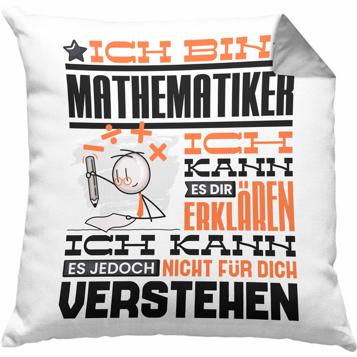 Mathematiker Geschenk Kaffee-Kissen mit Füllung 40x40 Geschenkidee für Mathematiker Ich Bin Mathematiker Ich Kann Es Dir Erklären Jedoch Nicht Für Dich Verstehen Spruch Lustig (Grau) Grau Trendation