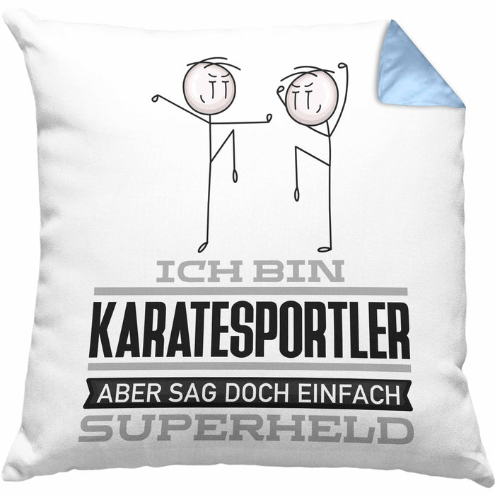 Karatesportler Geschenk Kissen mit Füllung 40x40 Ich Bin Karatesportler Aber Sag Doch Einfach Superheld Lustige Geschenkdiee für Karatesportler (Grau) Blau Trendation