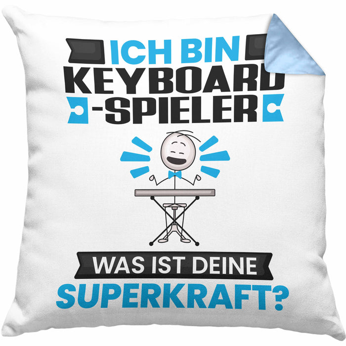 Keyboard-Spieler Kissen mit Füllung 40x40 Geschenk für Keyboard-Spieler Geburtstag Lustiger Spruch Was Ist Deine Superkraft (Grau) Blau Trendation