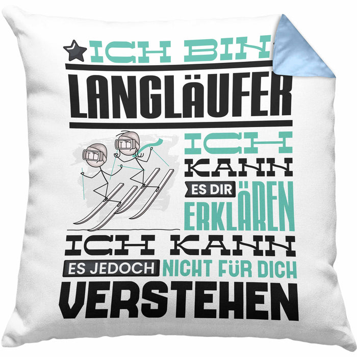 Langläufer Geschenk Kaffee-Kissen mit Füllung 40x40 Geschenkidee für Langläufer Ich Bin Langläufer Ich Kann Es Dir Erklären Jedoch Nicht Für Dich Verstehen Spruch Lustig (Grau) Blau Trendation