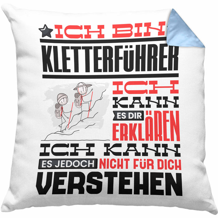 Kletterführer Geschenk Kaffee-Kissen mit Füllung 40x40 Geschenkidee für Kletterführer Ich Bin Kletterführer Ich Kann Es Dir Erklären Jedoch Nicht Für Dich Verstehen Spruch Lustig (Grau) Blau Trendation