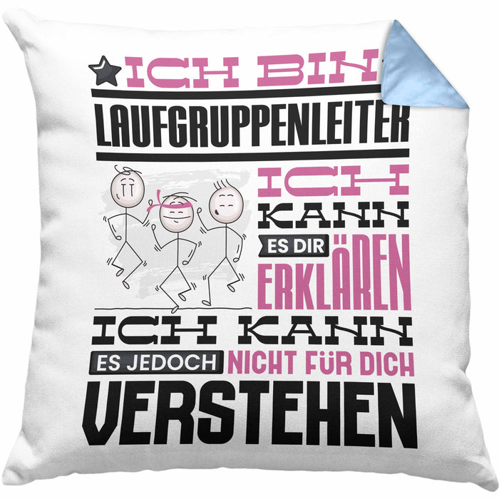 Laufgruppenleiter Geschenk Kaffee-Kissen mit Füllung 40x40 Geschenkidee für Laufgruppenleiter Ich Bin Laufgruppenleiter Ich Kann Es Dir Erklären Jedoch Nicht Für Dich Verstehen Spruch Lustig (Grau) Blau Trendation