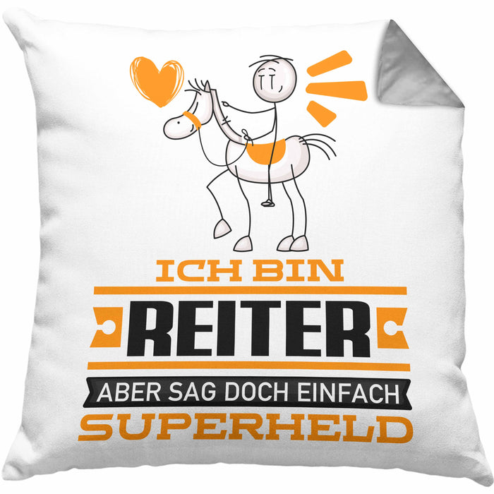 Reiter Geschenk Kissen mit Füllung 40x40 Ich Bin Reiter Aber Sag Doch Einfach Superheld Lustige Geschenkdiee für Reiter (Grau) Grau Trendation