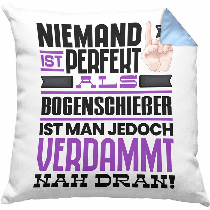 Bogenschießer Geschenk Kissen mit Füllung 40x40 Lustige Geschenkidee für Bogenschießer Geburtstag Niemand Ist Perfekt Aber Als Bogenschießer Ist Man Nah Dran (Grau) Blau Trendation