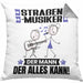 Straßenmusiker Kissen mit Füllung 40x40 Geschenk für Straßenmusiker Der Mann Der Alles Kann Geschenkidee zum Geburtstag (Grau) Grau Trendation